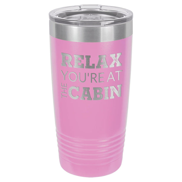 At The Cabin 20 oz Tumbler - Powder Coated