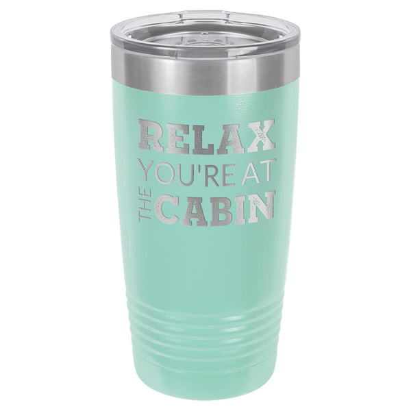 At The Cabin 20 oz Tumbler - Powder Coated