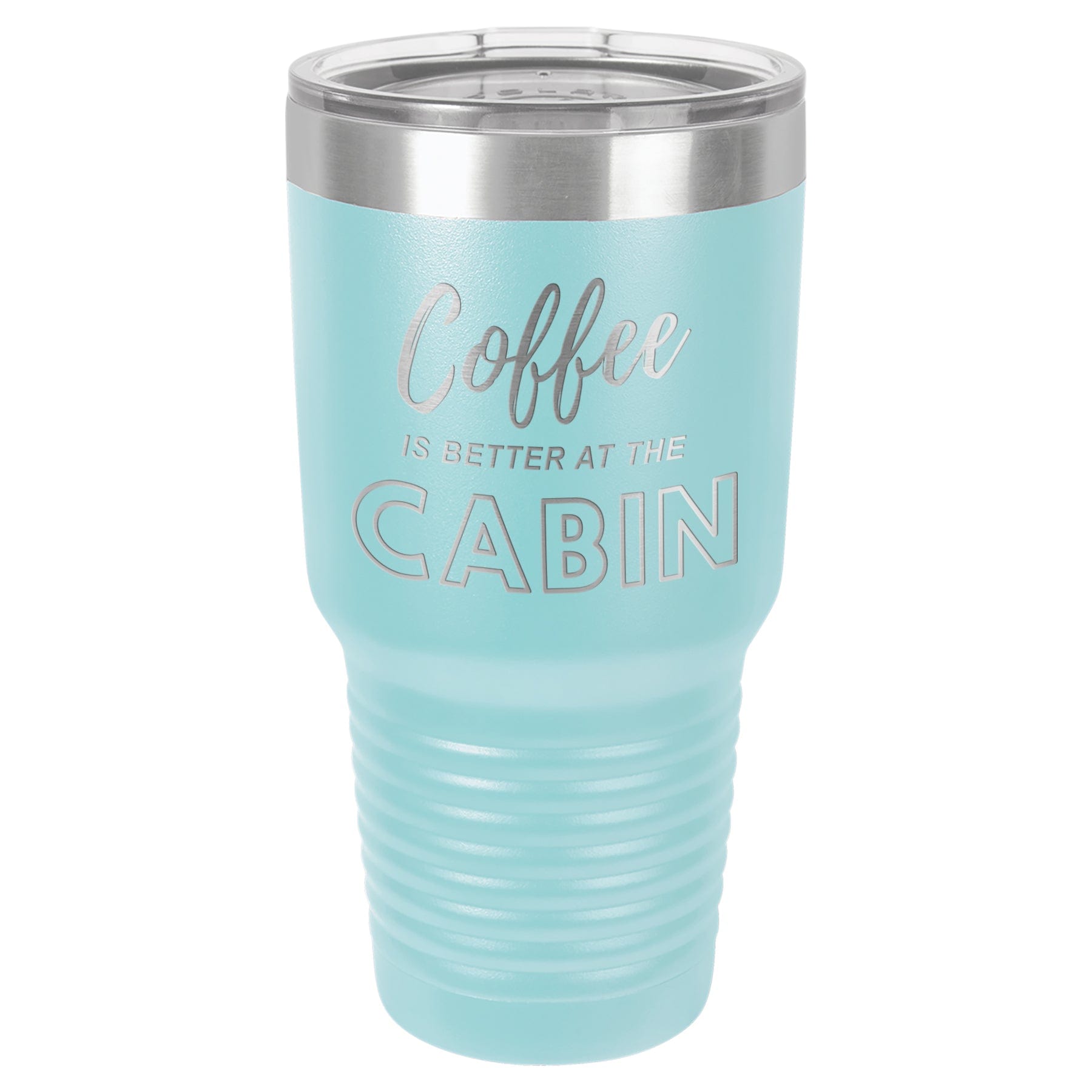 Coffee At The Cabin 30 oz Tumbler - Powder Coated