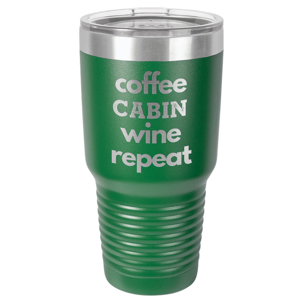 Coffee Wine Repeat 30 oz Tumbler - Powder Coated