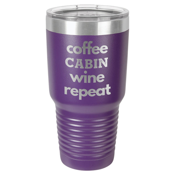Coffee Wine Repeat 30 oz Tumbler - Powder Coated