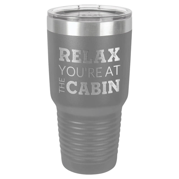 At The Cabin 30 oz Tumbler - Powder Coated - Gifts for You 'n Me