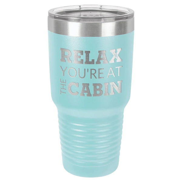 At The Cabin 30 oz Tumbler - Powder Coated - Gifts for You 'n Me