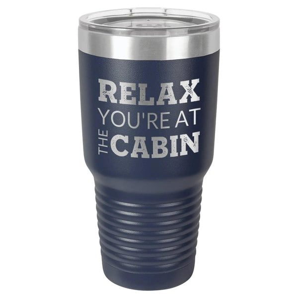 At The Cabin 30 oz Tumbler - Powder Coated - Gifts for You 'n Me