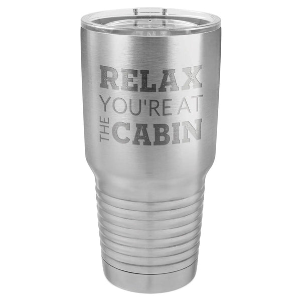 At The Cabin 30 oz Tumbler - Stainless Steel - Gifts for You 'n Me