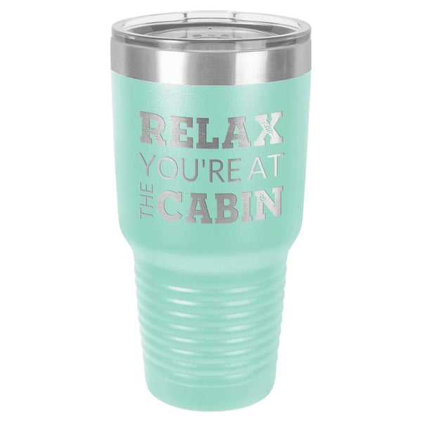 At The Cabin 30 oz Tumbler - Powder Coated - Gifts for You 'n Me