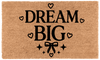 Dream Big