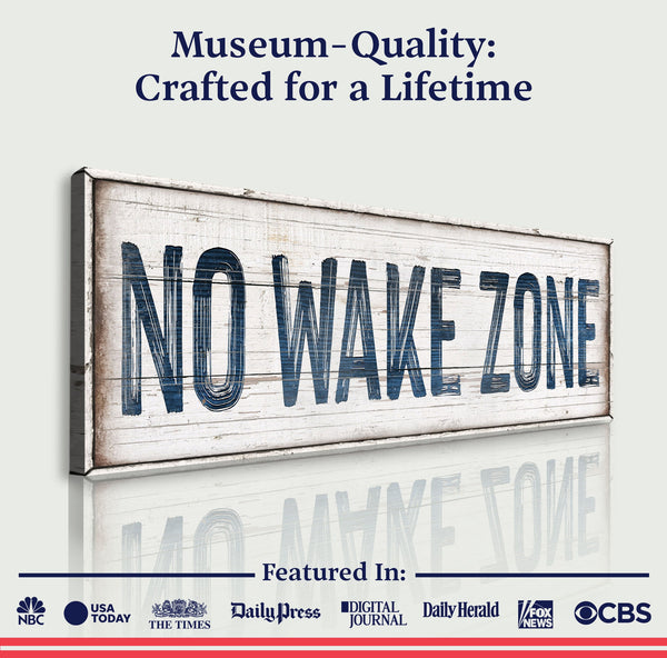 No Wake Zone Sign XVIII