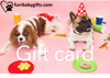Furr-Baby Gifts - Gift Card - $10.00