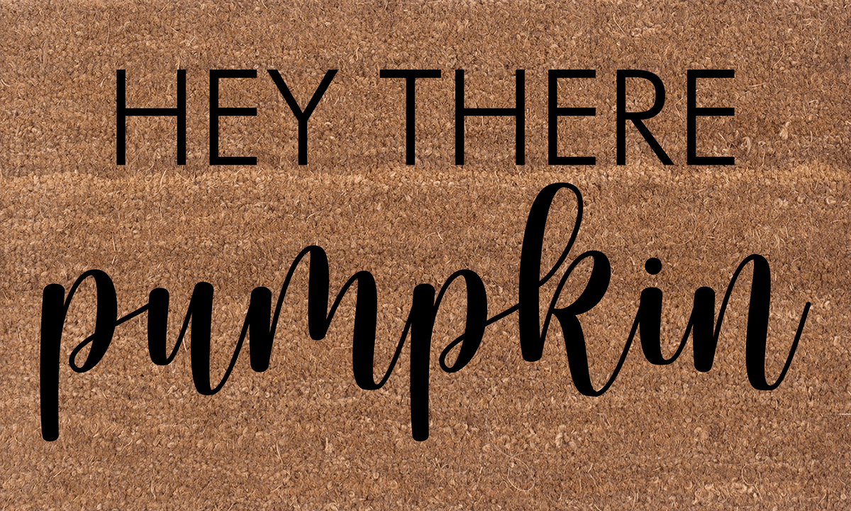 Hey There Pumpkin