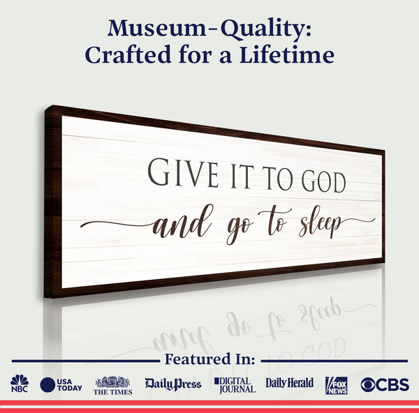 Give It To God And Go To Sleep Sign VII