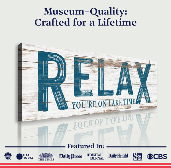 Relax You're on Lake Time Sign