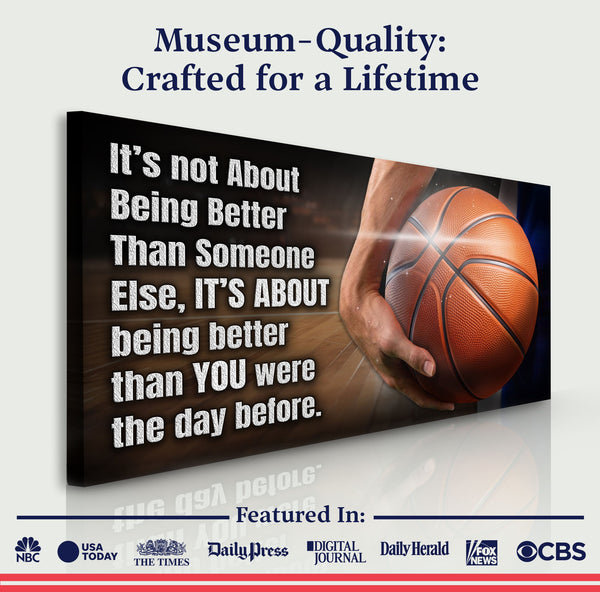 It's Not About Being Better Sports Quote Sign III