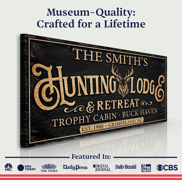 Family Hunting Lodge Retreat Sign