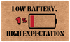 Low Battery, High Expectations