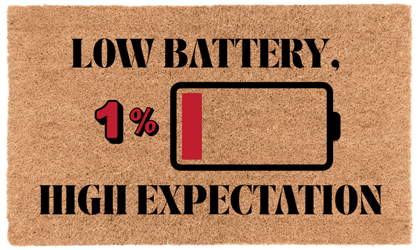 Low Battery, High Expectations