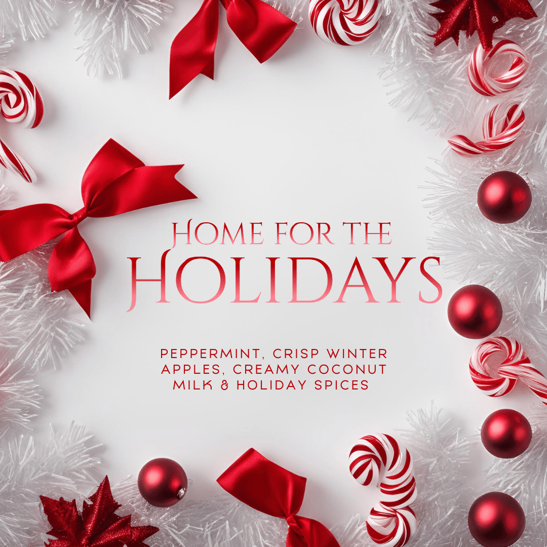 Home for the Holidays (8.5oz) - Notes: Winter Apples, Peppermint, Coconut Milk, Holiday Spices