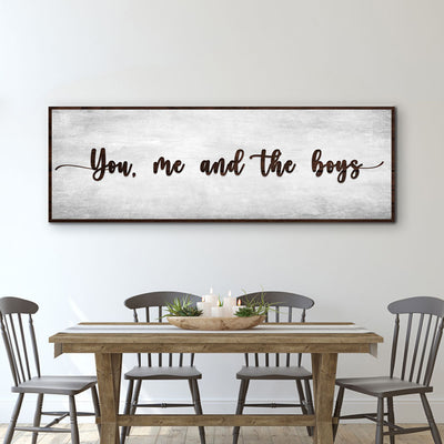 You, Me, And The Boys Sign V