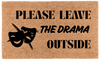 Please Leave the Drama Outside