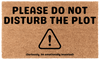 Please Do Not Disturb the Plot