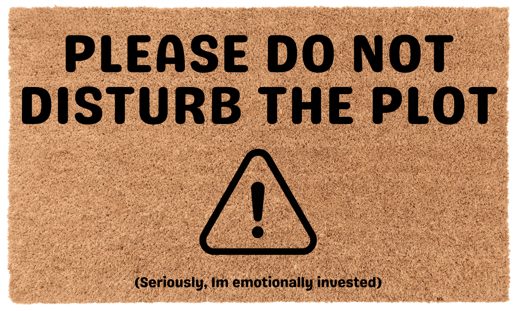 Please Do Not Disturb the Plot