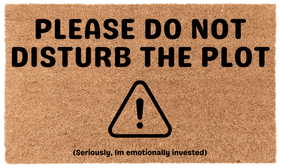 Please Do Not Disturb the Plot