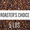 Roaster's Choice Coffee 5lbs - Whole Bean (Recommended)