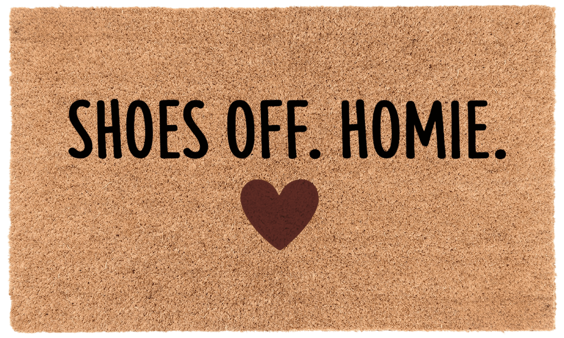 Shoes Off. Homie