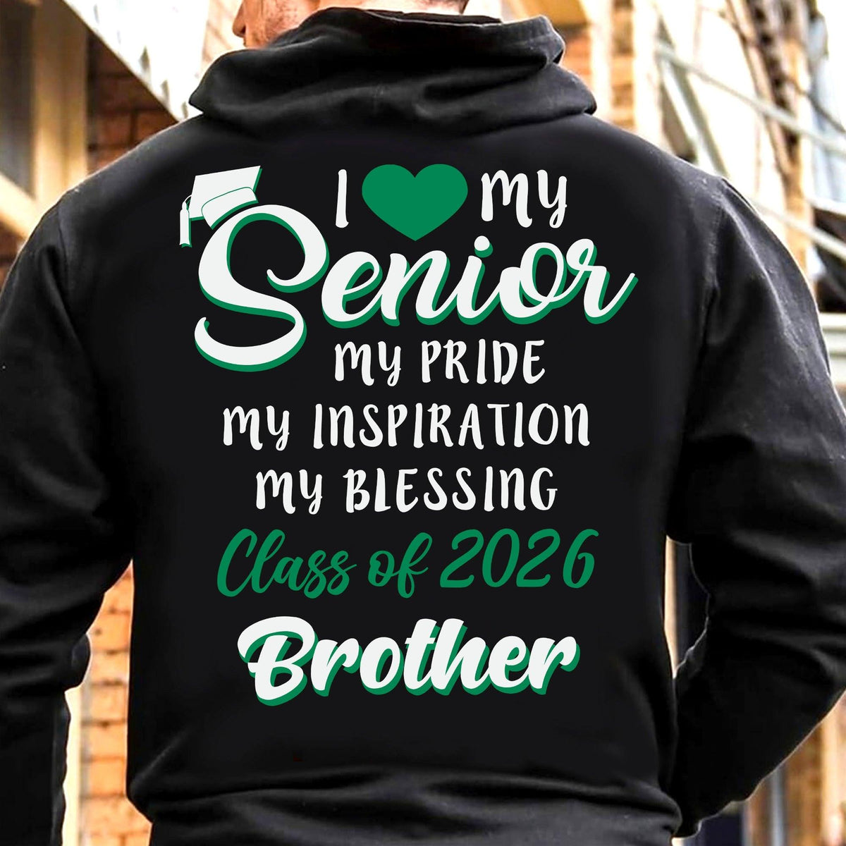 I Love My Senior - Family Senior 2026 - Personalized Custom Graduation 2026 Backside Shirt C635