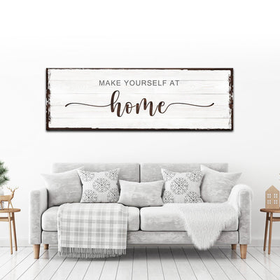Make Yourself At Home Sign III