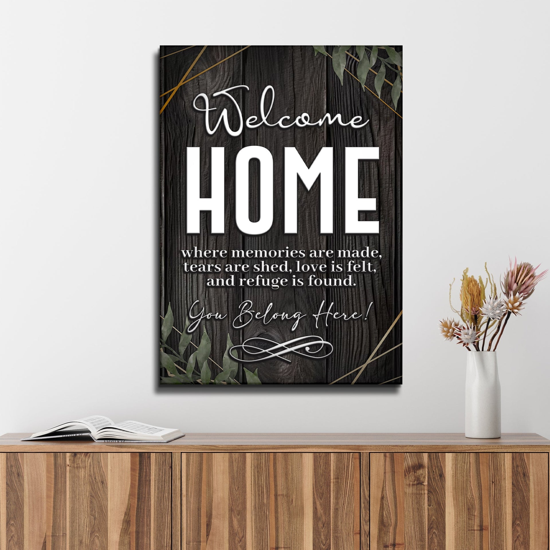 You Belong Here Welcome Home Entryway Sign