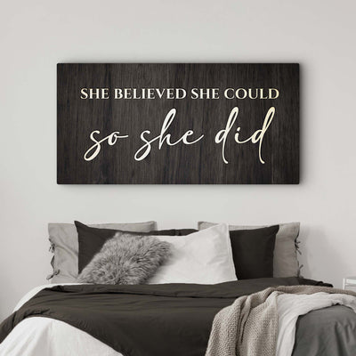 She Believed She Could So She Did Sign II