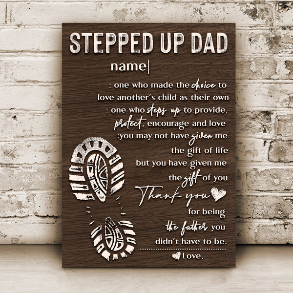 Thank You For Being The Father You Didn't Have To Be Happy Father's Day Sign
