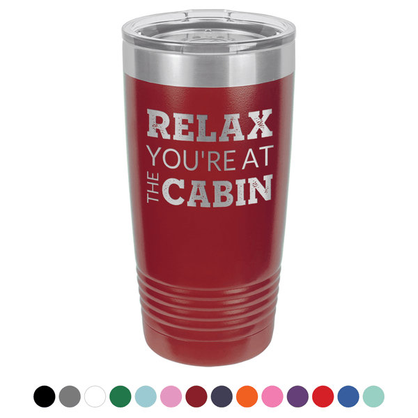 At The Cabin 20 oz Tumbler - Powder Coated