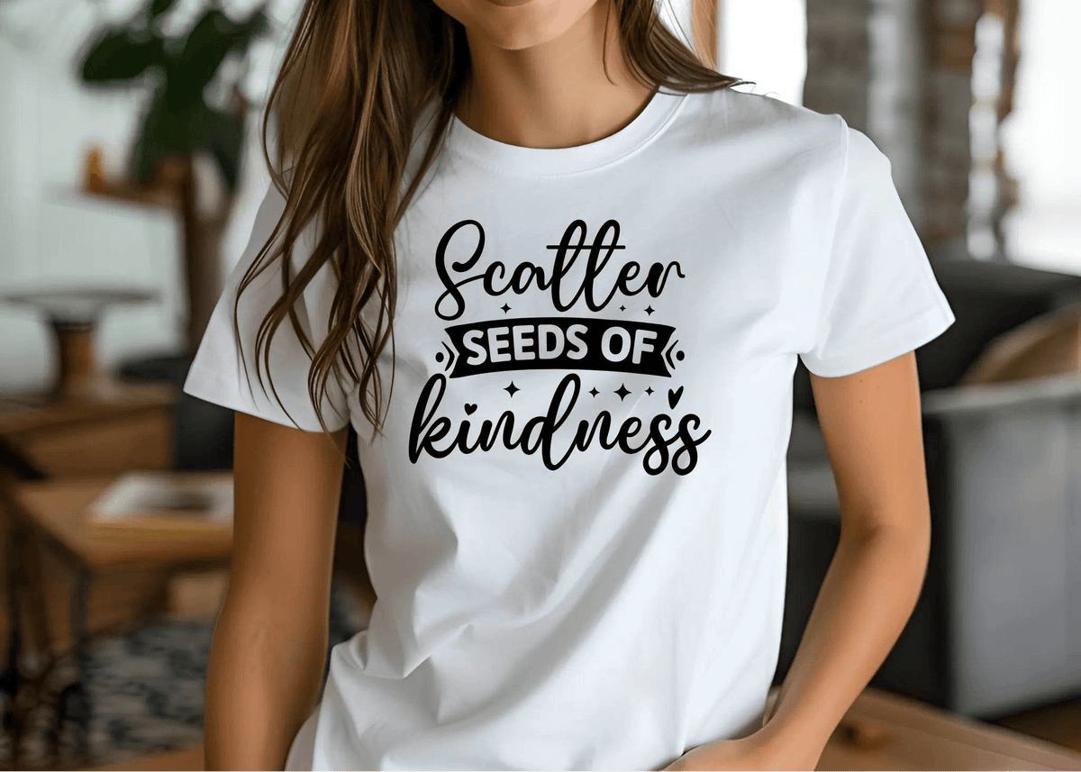 Scatter Seeds of Kindness T-Shirt – Inspiring Everyday Style