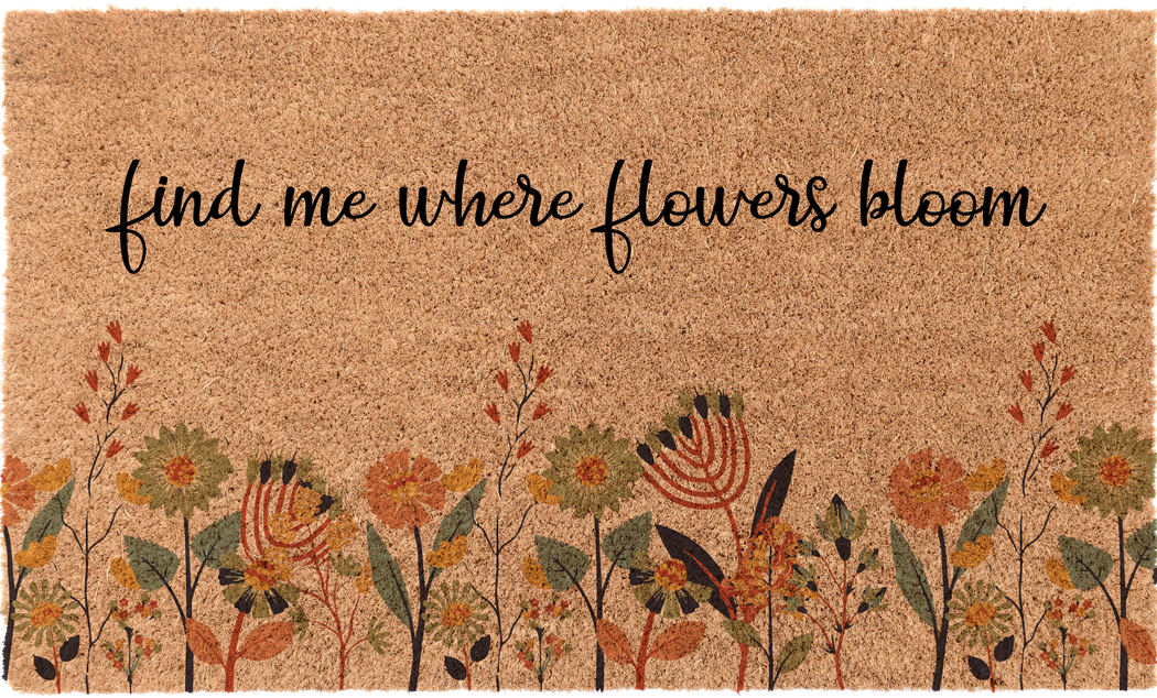 Find Me Where Flowers Bloom