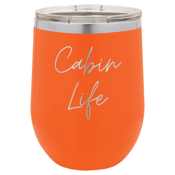 Cabin Life Two 12 oz Wine Tumbler - Powder Coated