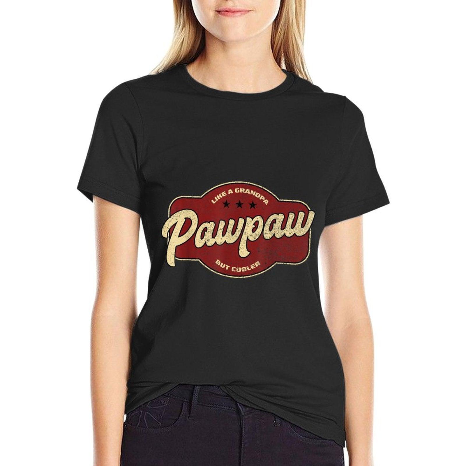 Vintage Pawpaw Like A Grandpa But Cooler - Grandpa Pawpaw T-Shirt
