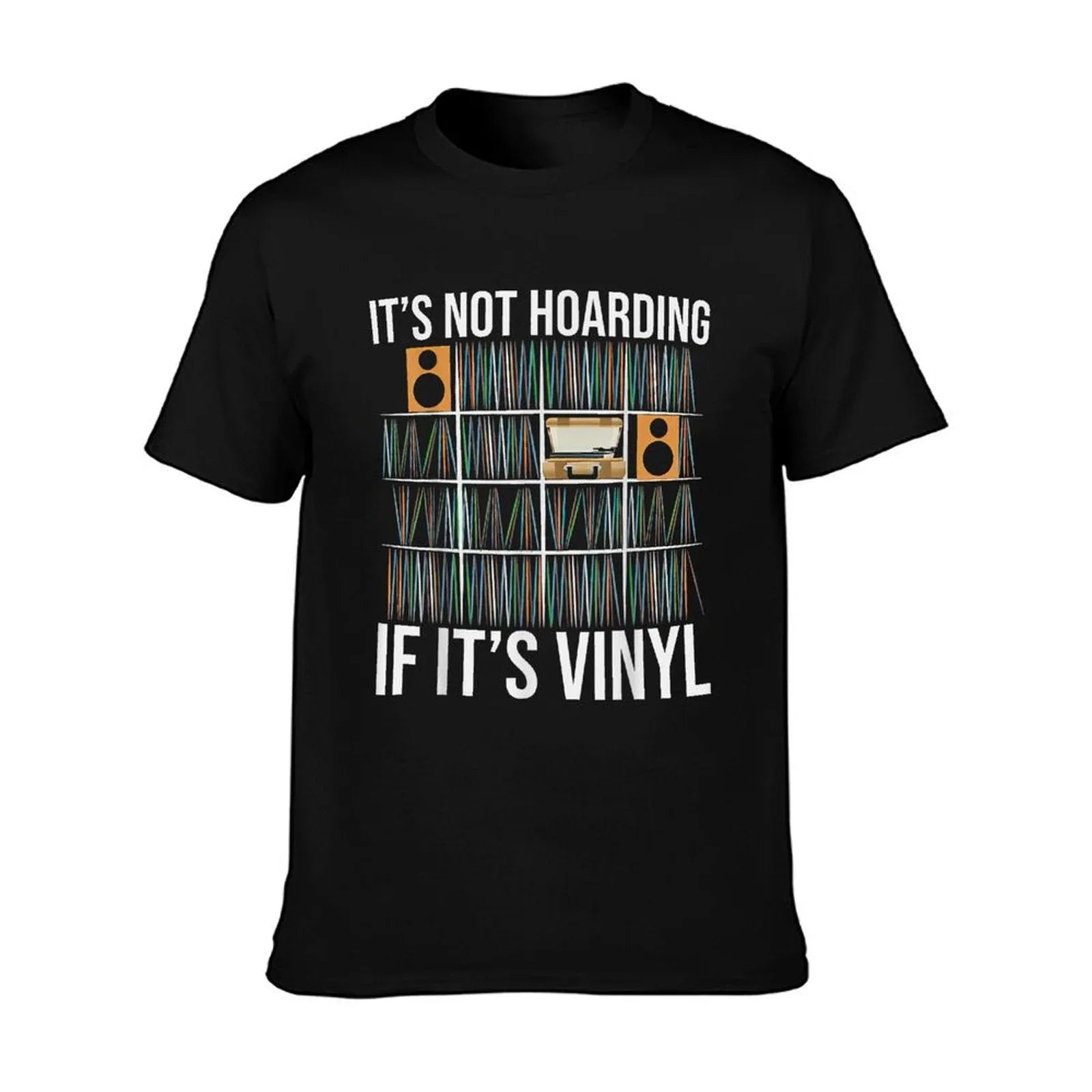 It's Not Hoarding If It's Vinyl Funny Vinyl Records Lover T-Shirt