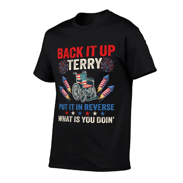 Back It Up Terry Put It In Reverse Fireworks 4th Of July  Classic T-Shirt