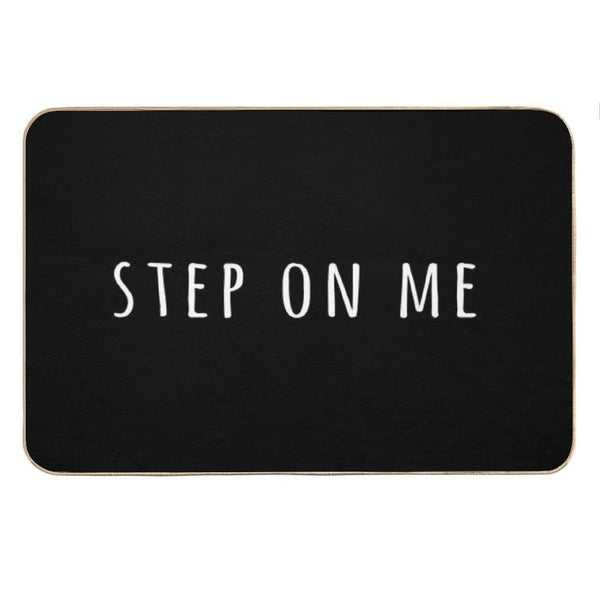 Step On Me Bath Mat