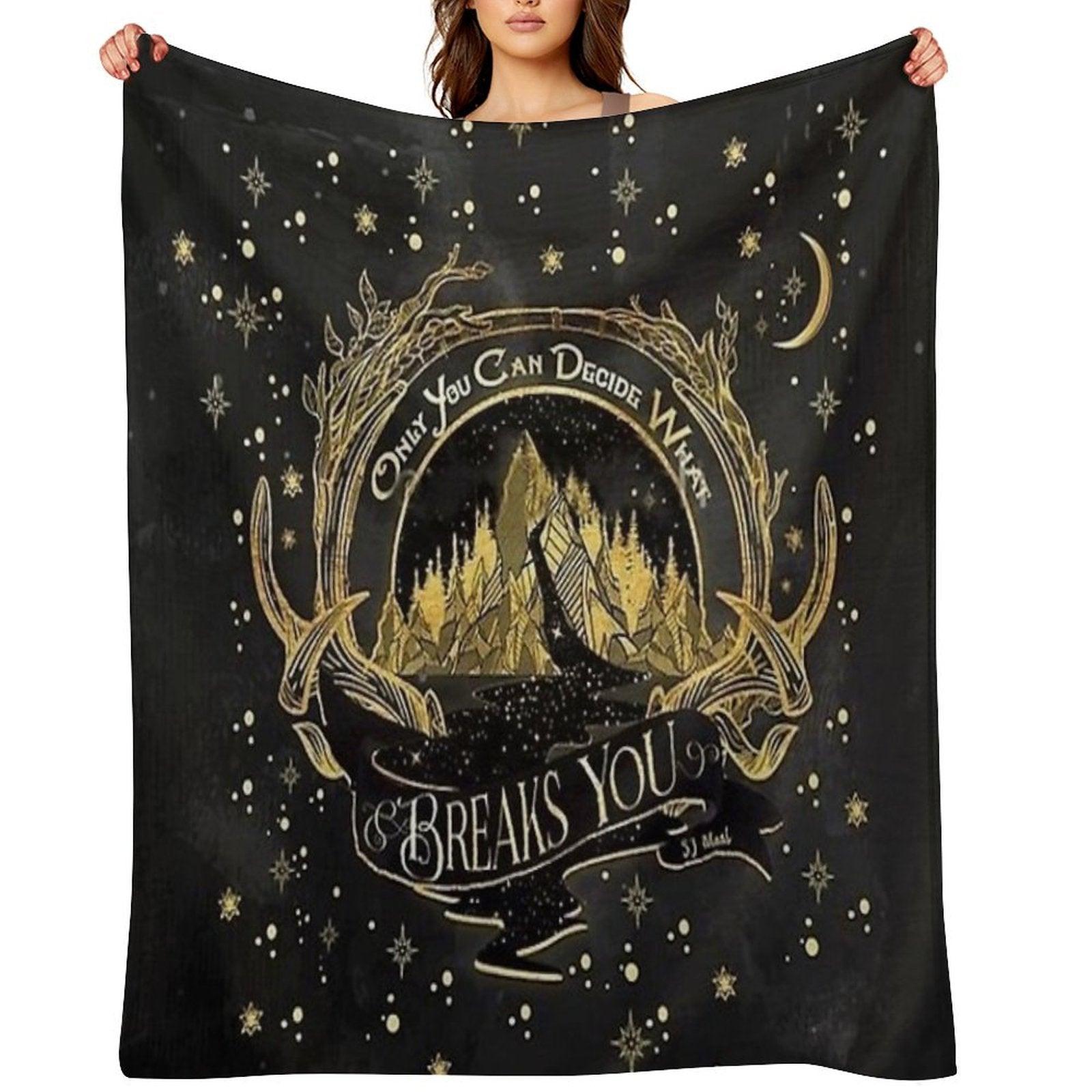 Acotar Quotes Only You Decide What Breaks You Throw Blanket