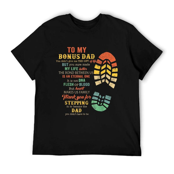 Bonus Dad Father's Day Gift From Stepdad For Daughter Son T-Shirt