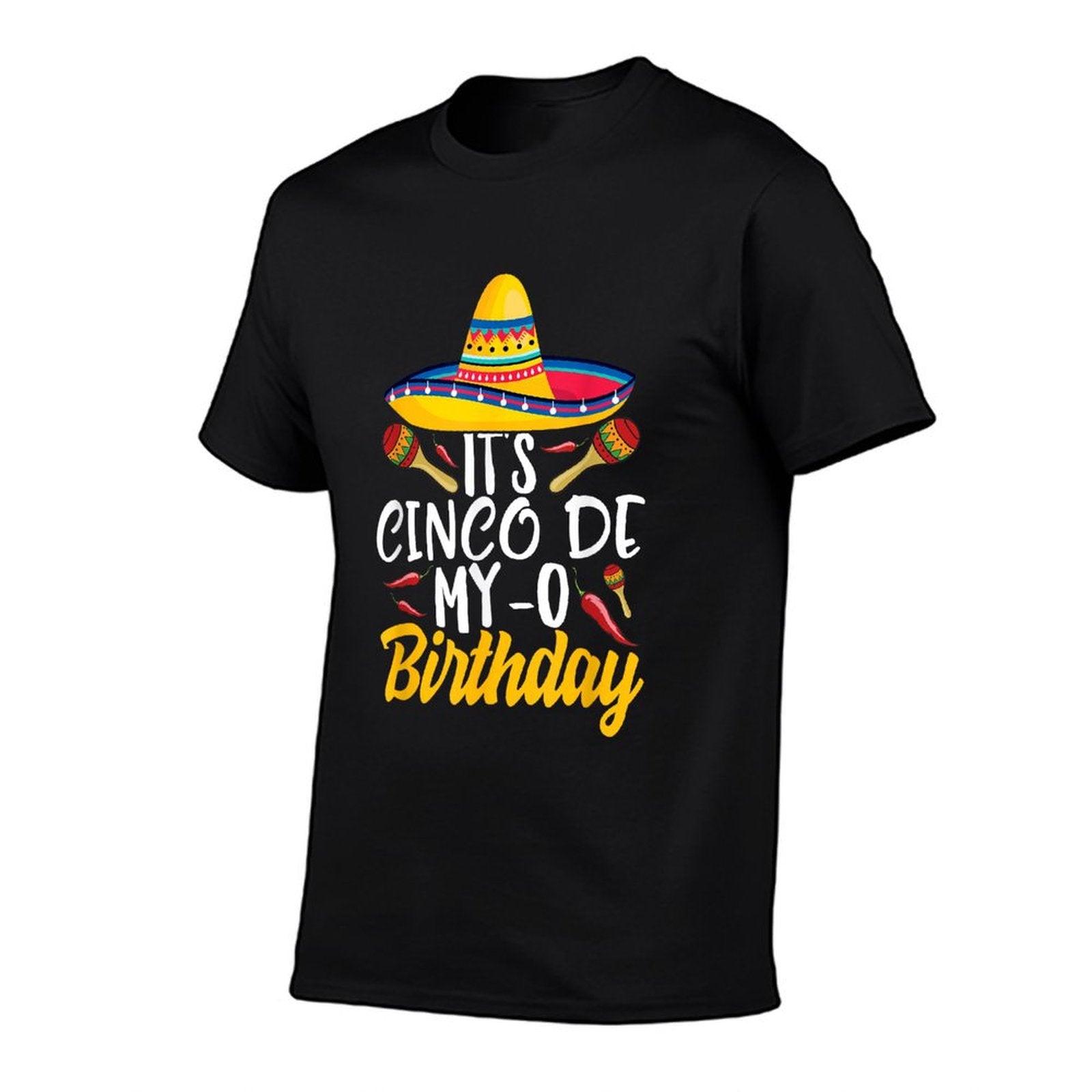 It's Cinco De My-O Birthday Cinco De Mayo Fiesta Party T-Shirt