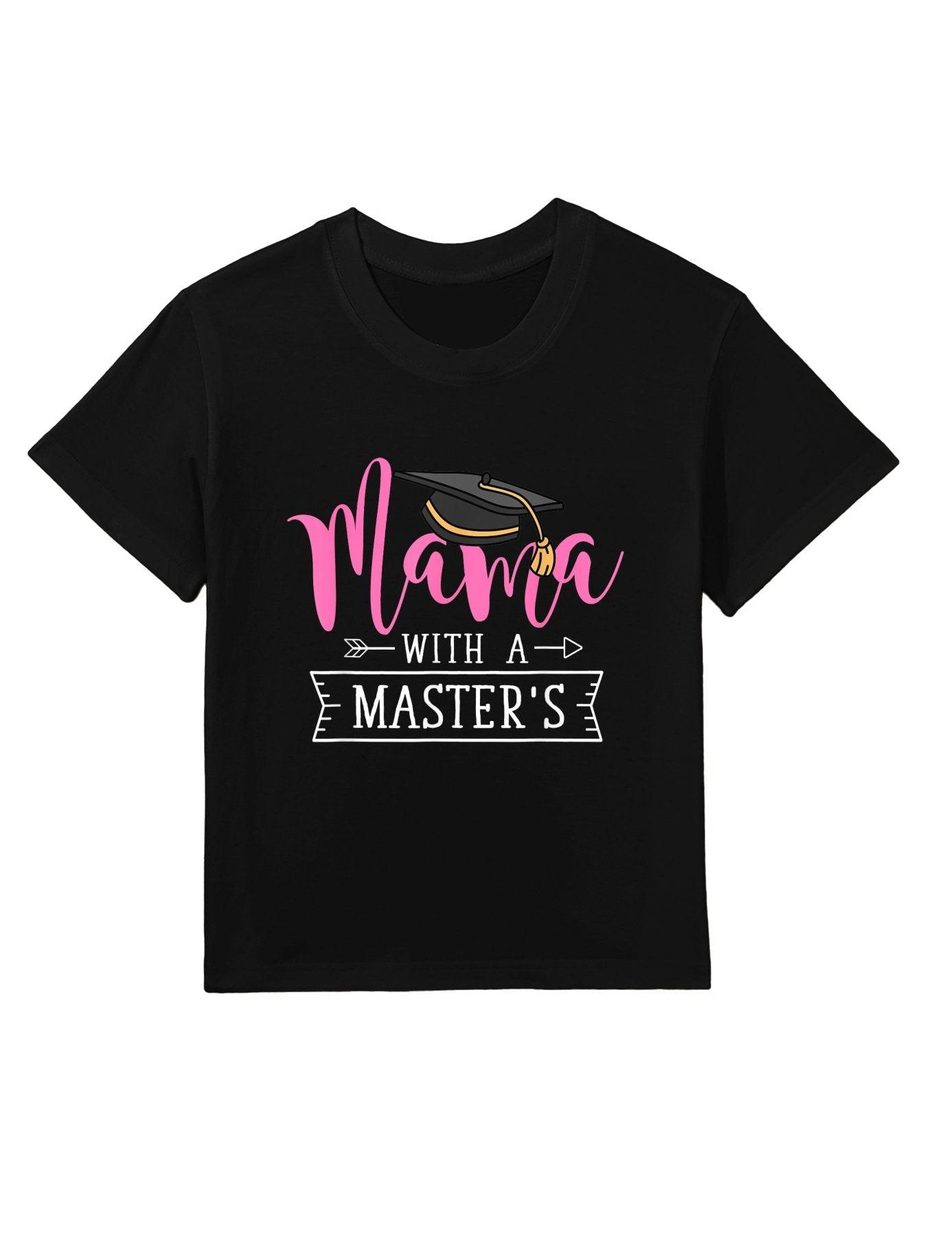 Master’s Degree Mama MBA Masters Degree Graduation Kids T-Shirt