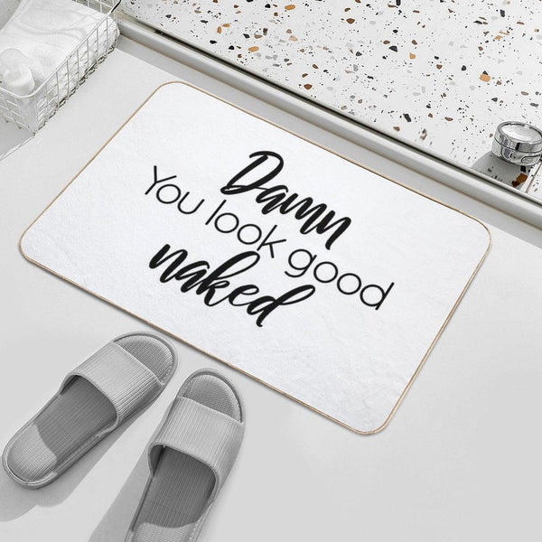 Damn You Look Good Naked Bath Mat