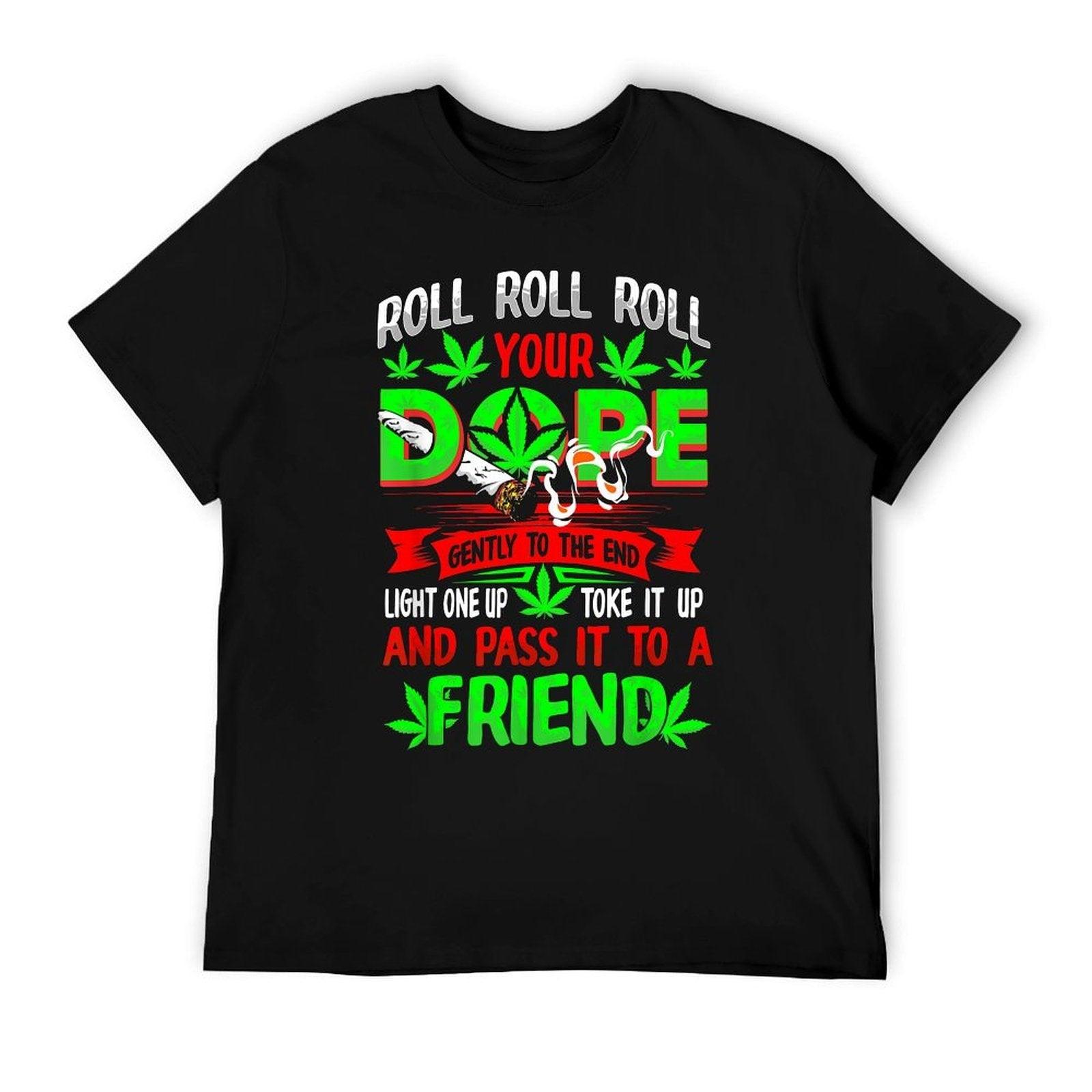 Funny Weed Pot Lover Roll Joint Friend Smoking Marijuana T-Shirt