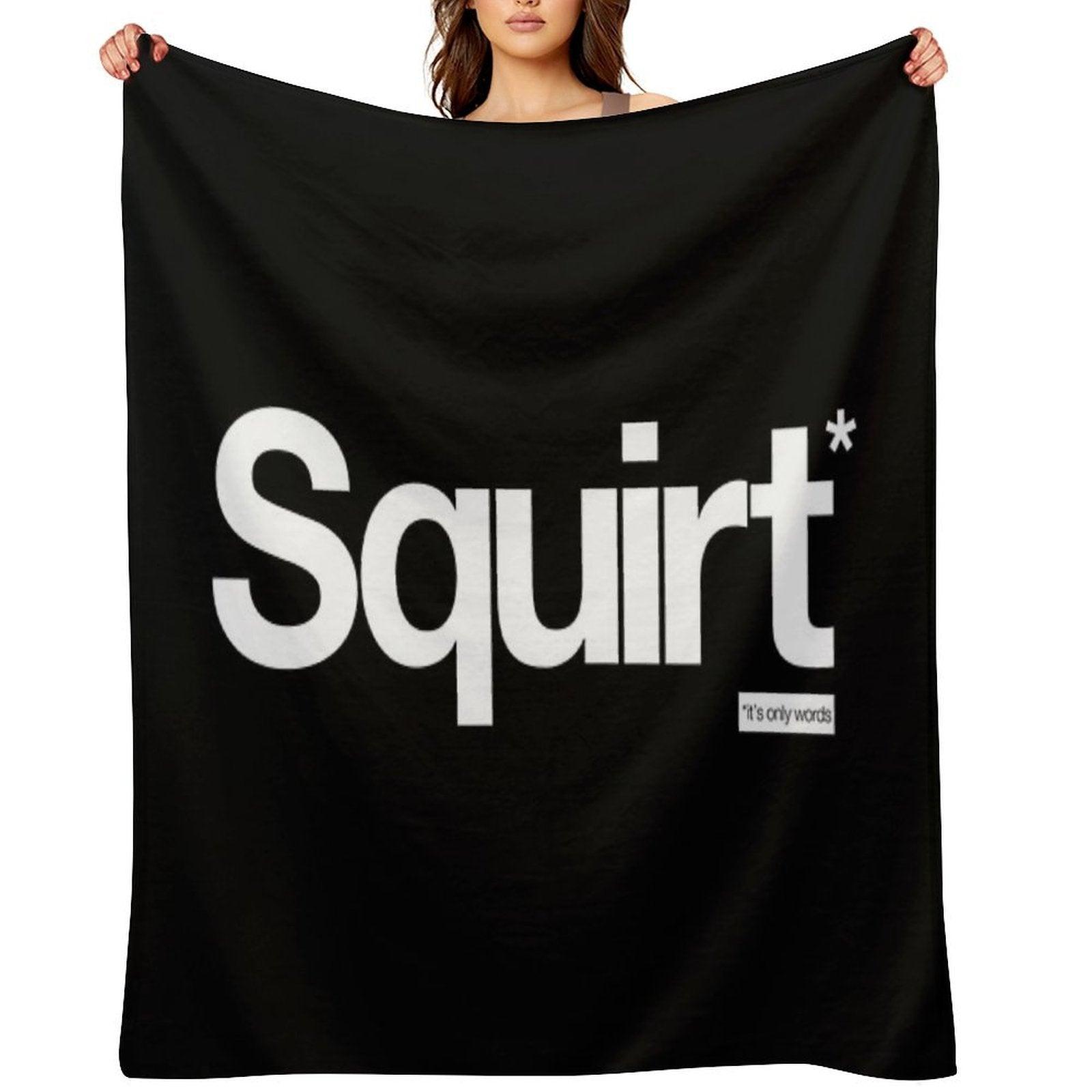 Squirt - It's Only Words Throw Blanket