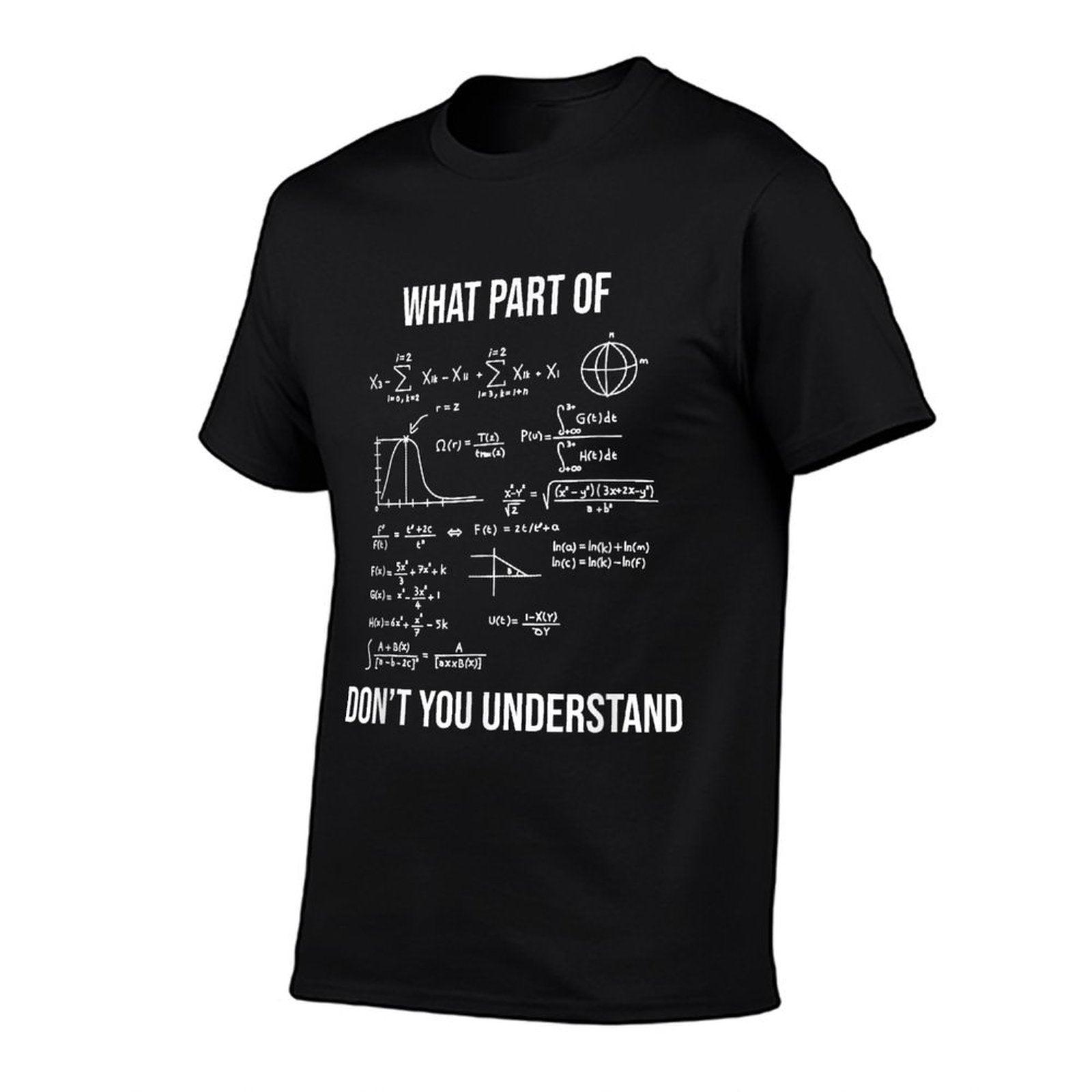 What Part Of Funny Mechanical Engineer Mathematician T-Shirt
