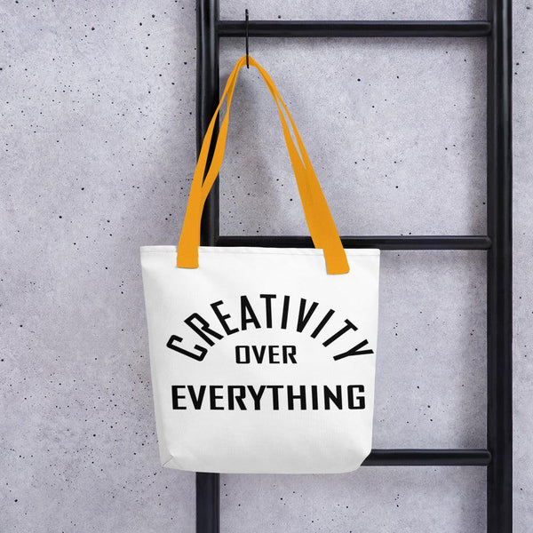 Creativity Over Everything Tote Bag